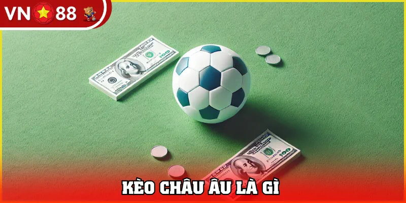 Kèo châu Âu chính là 1X2