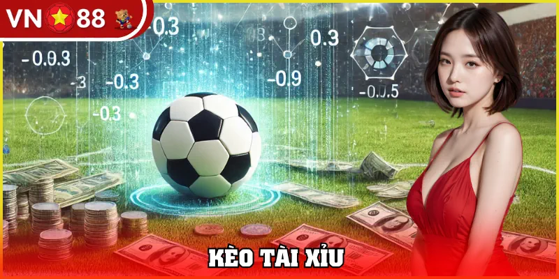 kèo tài xỉu