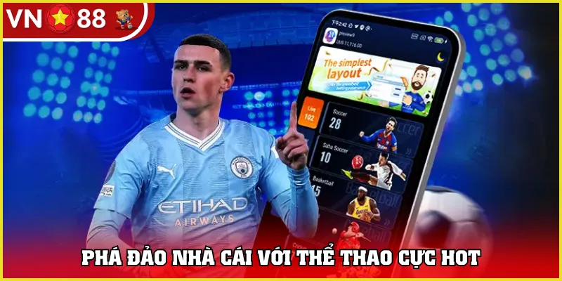 Phá đảo nhà cái với thể thao cực hot