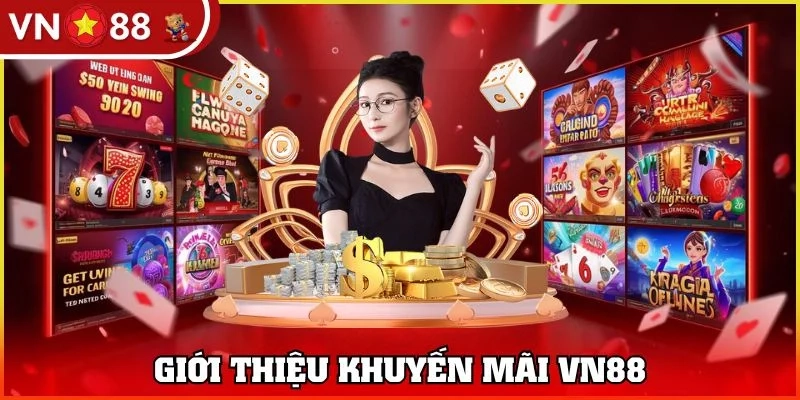 Tổng quát khuyến mãi VN88